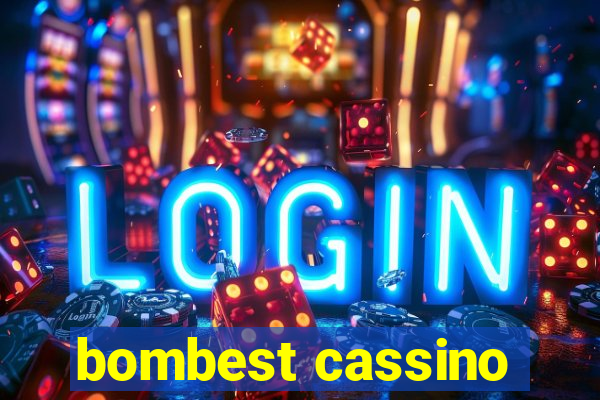 bombest cassino